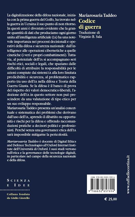 Codice di guerra. Etica dell'intelligenza artificiale nella difesa - Mariarosaria Taddeo - 3