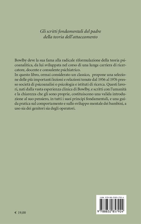 Costruzione e rottura dei legami affettivi - John Bowlby - 3