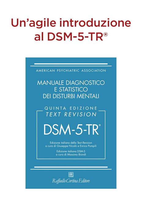 DSM-5-TR l'essenziale. Guida alla nuova edizione del Manuale diagnostico e statistico dei disturbi mentali - Giuseppe Nicolò,Valentina Piserchia,Enrico Pompili - 4