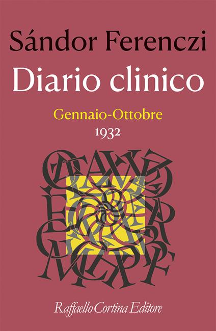 Diario clinico. Gennaio-ottobre 1932 - Sándor Ferenczi - copertina
