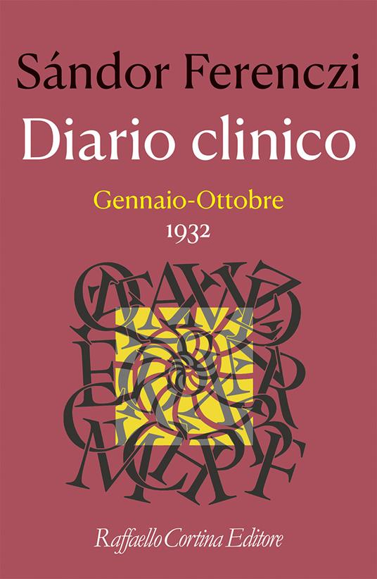 Diario clinico. Gennaio-ottobre 1932 - Sándor Ferenczi - copertina