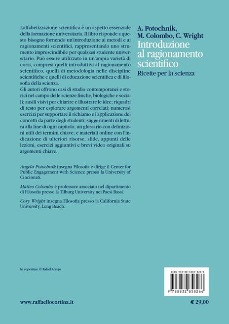 Introduzione al ragionamento scientifico. Ricette per la scienza - Angela Potochnik,Matteo Colombo,Cory Wright - 2