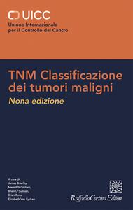 TNM Classificazione dei tumori maligni