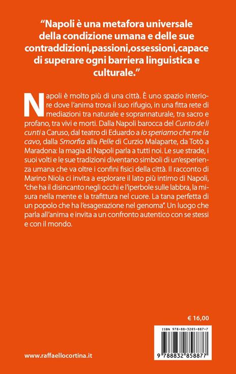 La capitale dell'anima. Perché Napoli è un'eccezione - Marino Niola - 3