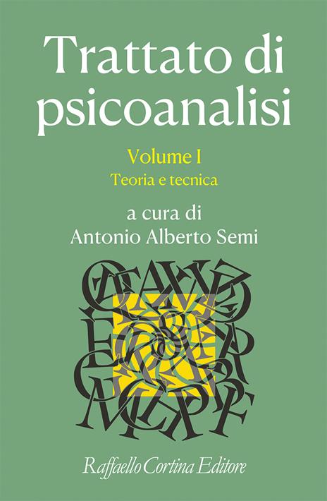 Trattato di psicoanalisi. Vol. 1: Teoria e tecnica - copertina
