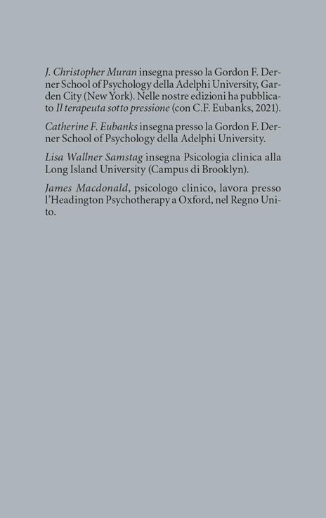 Il training centrato sull’alleanza. Affrontare le rotture in psicoterapia - J. Christopher Muran,Catherine F. Eubanks,Lisa Wallner Samstag - 2