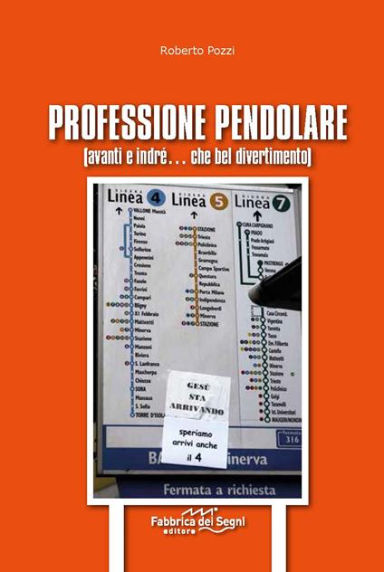 Professione pendolare (avanti indré... che bel divertimento) - Roberto Pozzi - copertina