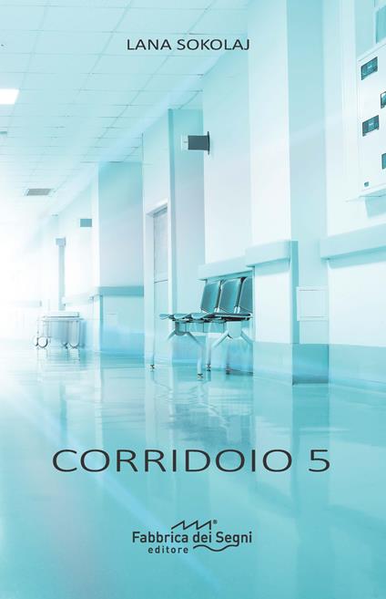 Corridoio 5 - Lana Sokolaj - copertina