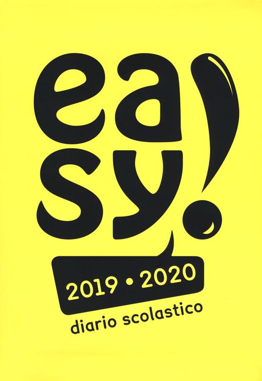 Easy! Diario scolastico 2019-2020. Copertina gialla - Manuela Giani - copertina