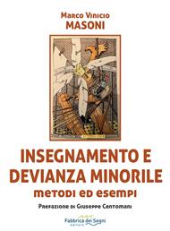 Insegnamento e devianza. Nuova ediz.