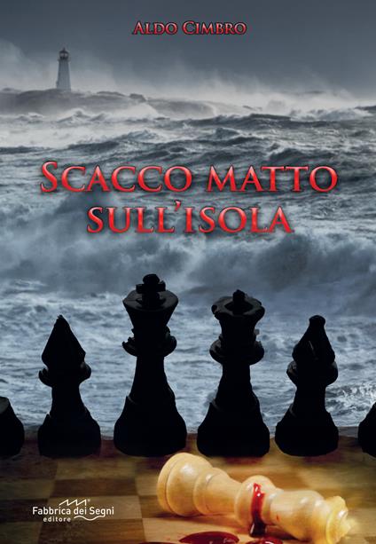 Scacco matto sull’isola - Aldo Cimbro - copertina
