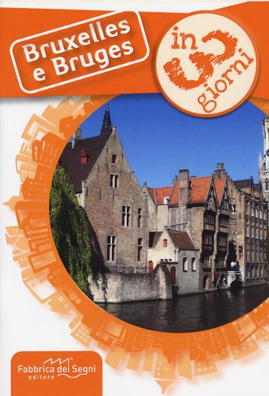 Bruxelles e Bruges in 3 giorni - copertina