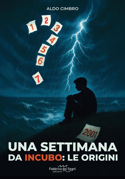 Una settimana da incubo: le origini - Aldo Cimbro - copertina