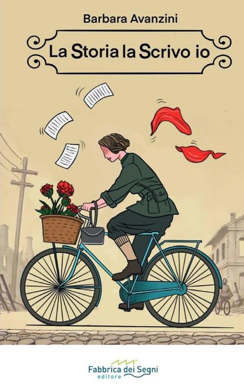 La storia la scrivo io - Barbara Avanzini - copertina