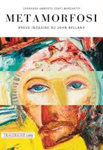 Metamorfosi. Breve indagine su John Bellany