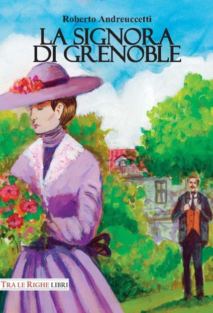 La signora di Grenoble - Roberto Andreuccetti - copertina