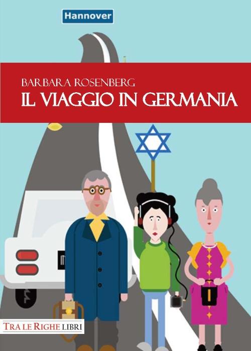 Il viaggio in Germania - Barbara Rosenberg - copertina
