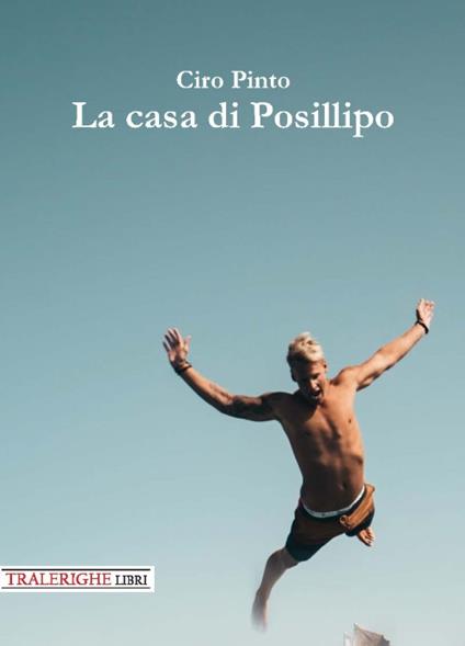 La casa di Posillipo - Ciro Pinto - copertina