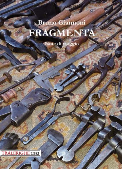 Fragmenta. Note di viaggio - Bruno Giannoni - copertina
