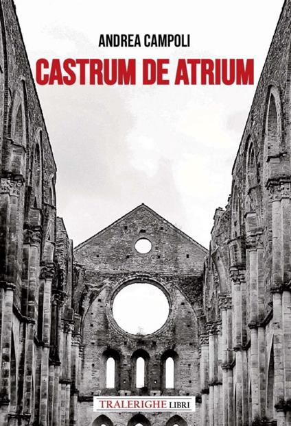 Castrum de atrium - Andrea Campoli - copertina