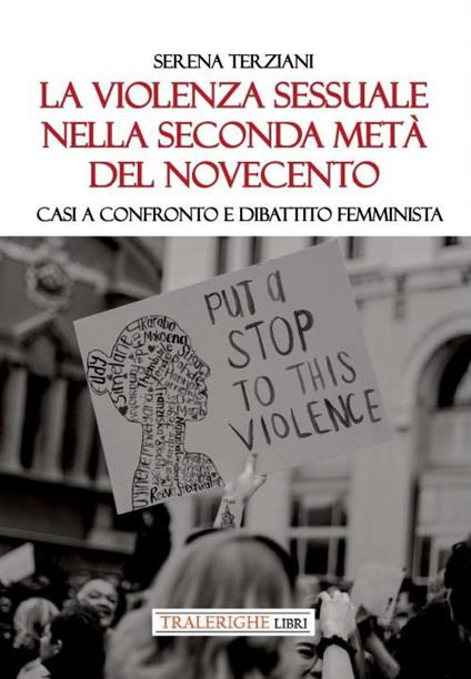 La violenza sessuale nella seconda metà del Novecento. Casi a confronto e dibattito femminista - Serena Terziani - copertina