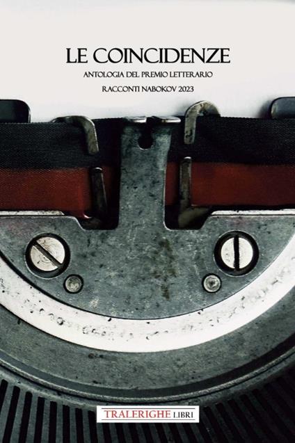 Le coincidenze. Antologia del Premio letterario Nabokov 2023 - copertina