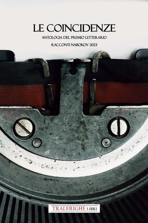 Le coincidenze. Antologia del Premio letterario Nabokov 2023 - copertina