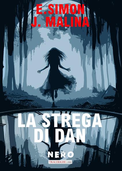 La strega di Dan - J. Malina,Eva Simon - copertina