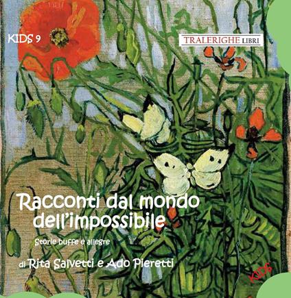 Racconti dal mondo dell'impossibile. Storie buffe e allegre - Rita Salvetti,Ado Pieretti - copertina