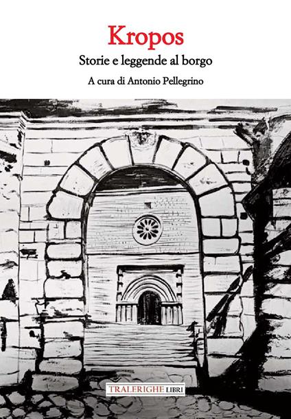 Kropos. Storie e leggende al borgo - copertina