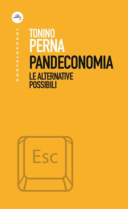 Pandeconomia. Le alternative possibili - Tonino Perna - ebook