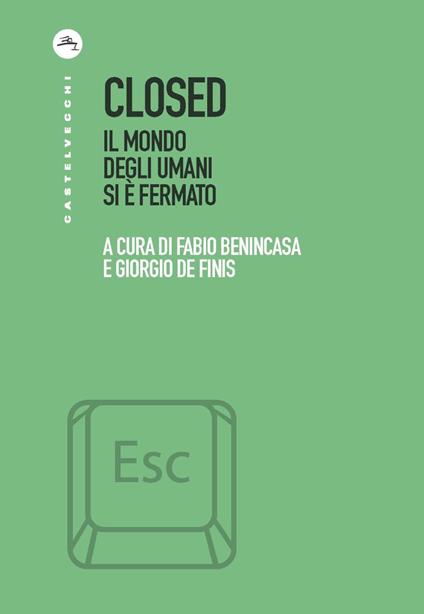 Closed. Il mondo degli umani si è fermato - copertina