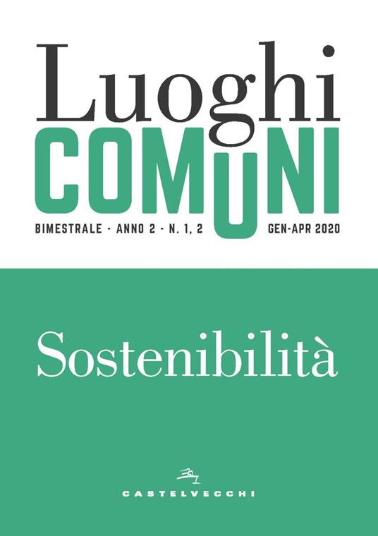Luoghi comuni (2020). Vol. 1-2: Sostenibilità - copertina