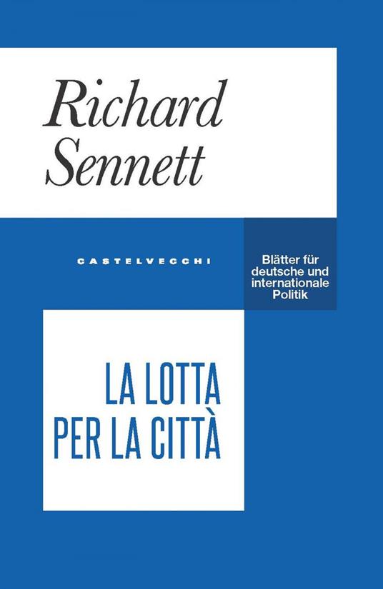La lotta per la città - Richard Sennet,Olimpia Malatesta - ebook