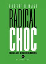 Radical choc. Diritto alla salute, collasso climatico e biodiversità