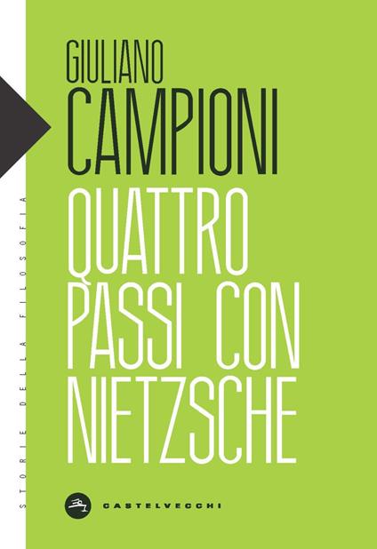 Quattro passi con Nietzsche - Giuliano Campioni - copertina