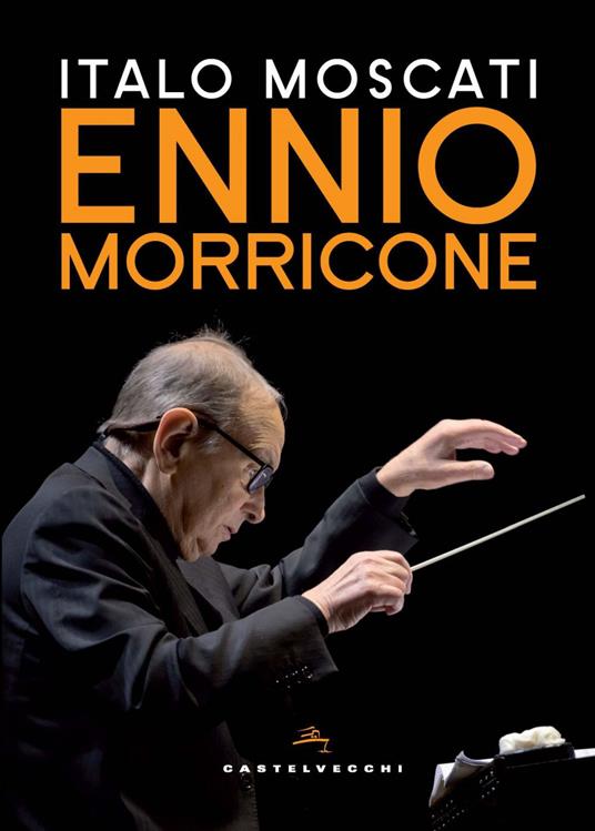 Ennio Morricone - Italo Moscati - ebook
