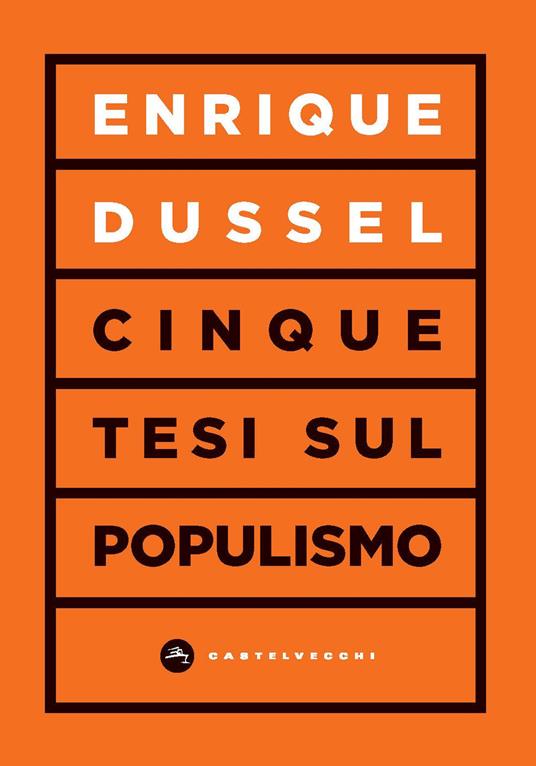 Cinque tesi sul populismo - Enrique Dussel - copertina
