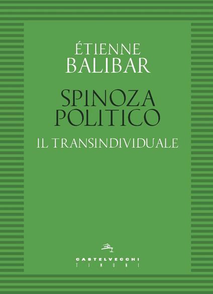 Spinoza politico. Il transindividuale - Étienne Balibar - copertina