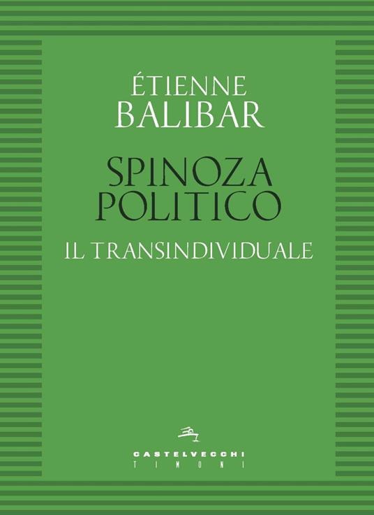 Spinoza politico. Il transindividuale - Étienne Balibar - copertina