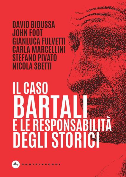 Il caso Bartali e la responsabilità degli storici - copertina