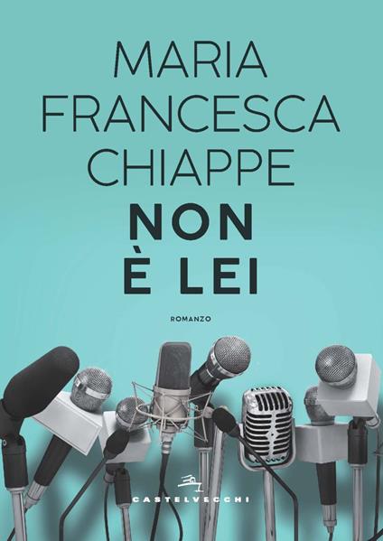 Non è lei - Maria Francesca Chiappe - copertina