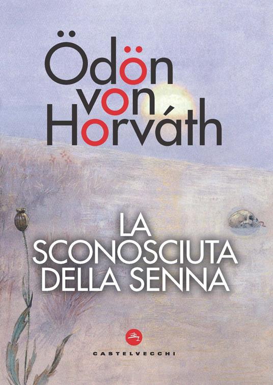 La sconosciuta della Senna - Ödön von Horváth - copertina