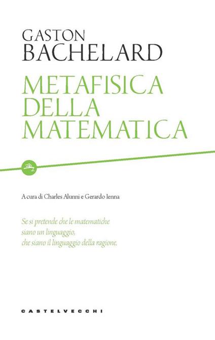 Metafisica della matematica - Gaston Bachelard - copertina