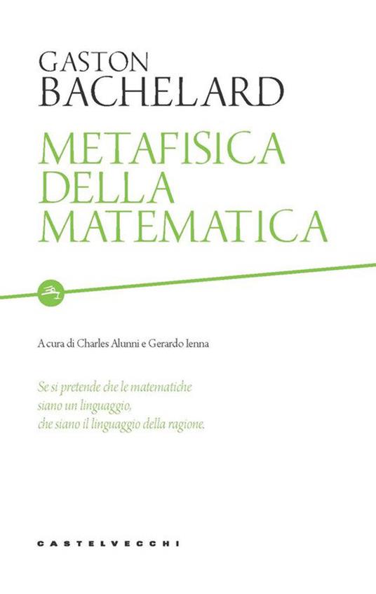 Metafisica della matematica - Gaston Bachelard - copertina