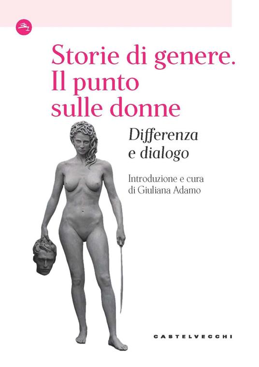 Storie di genere. Il punto sulle donne. Differenza e dialogo - copertina