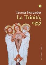 La trinità, oggi