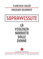 Sopravvissute. La violenza narrata dalle donne