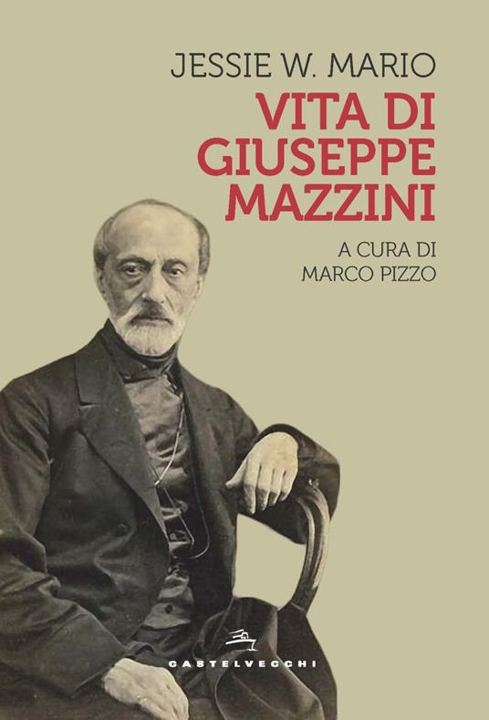 Vita di Giuseppe Mazzini - Jessie White Mario - copertina