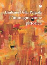 L'immaginazione pittorica